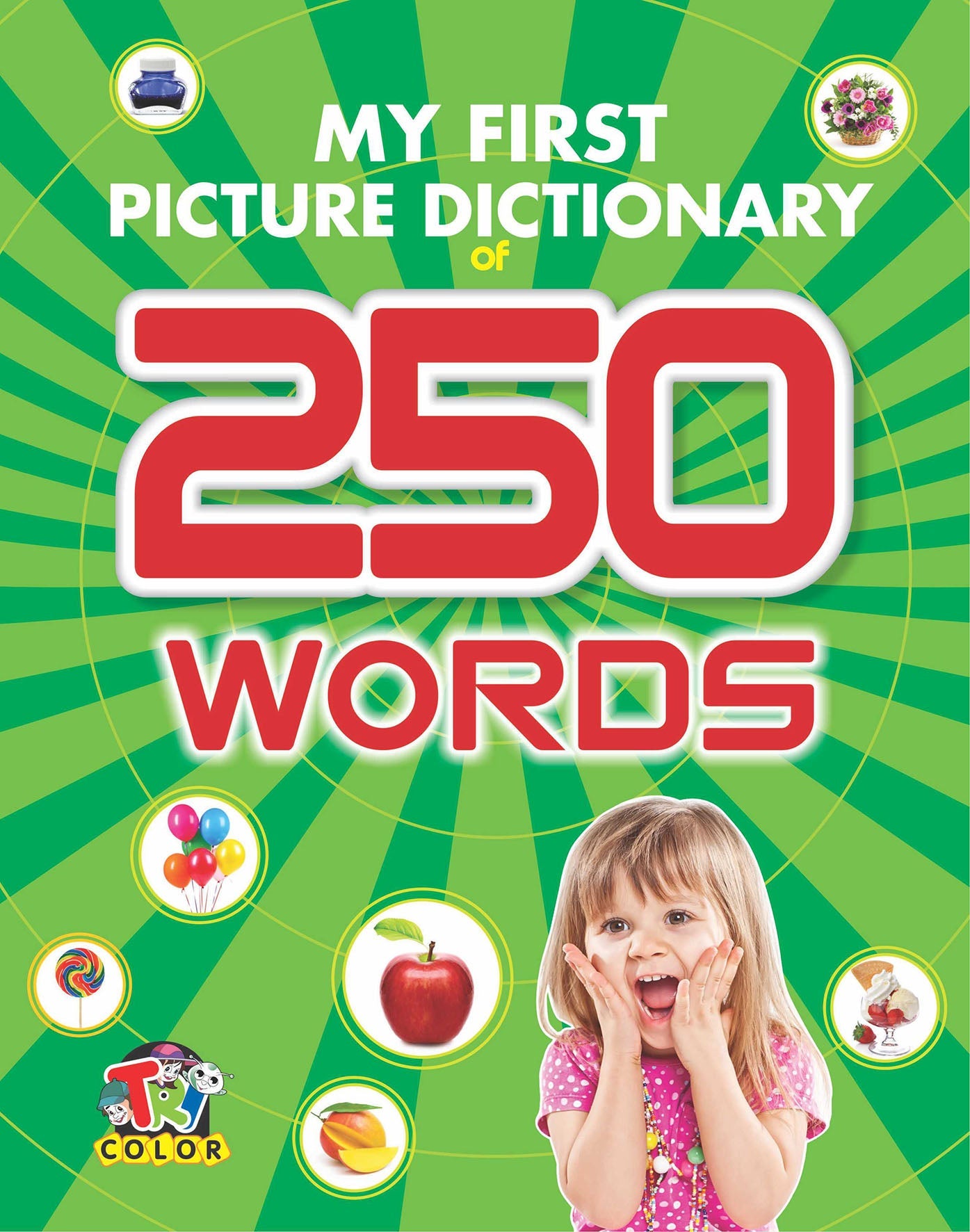 My First Picture Dictionary Of 250 Words
