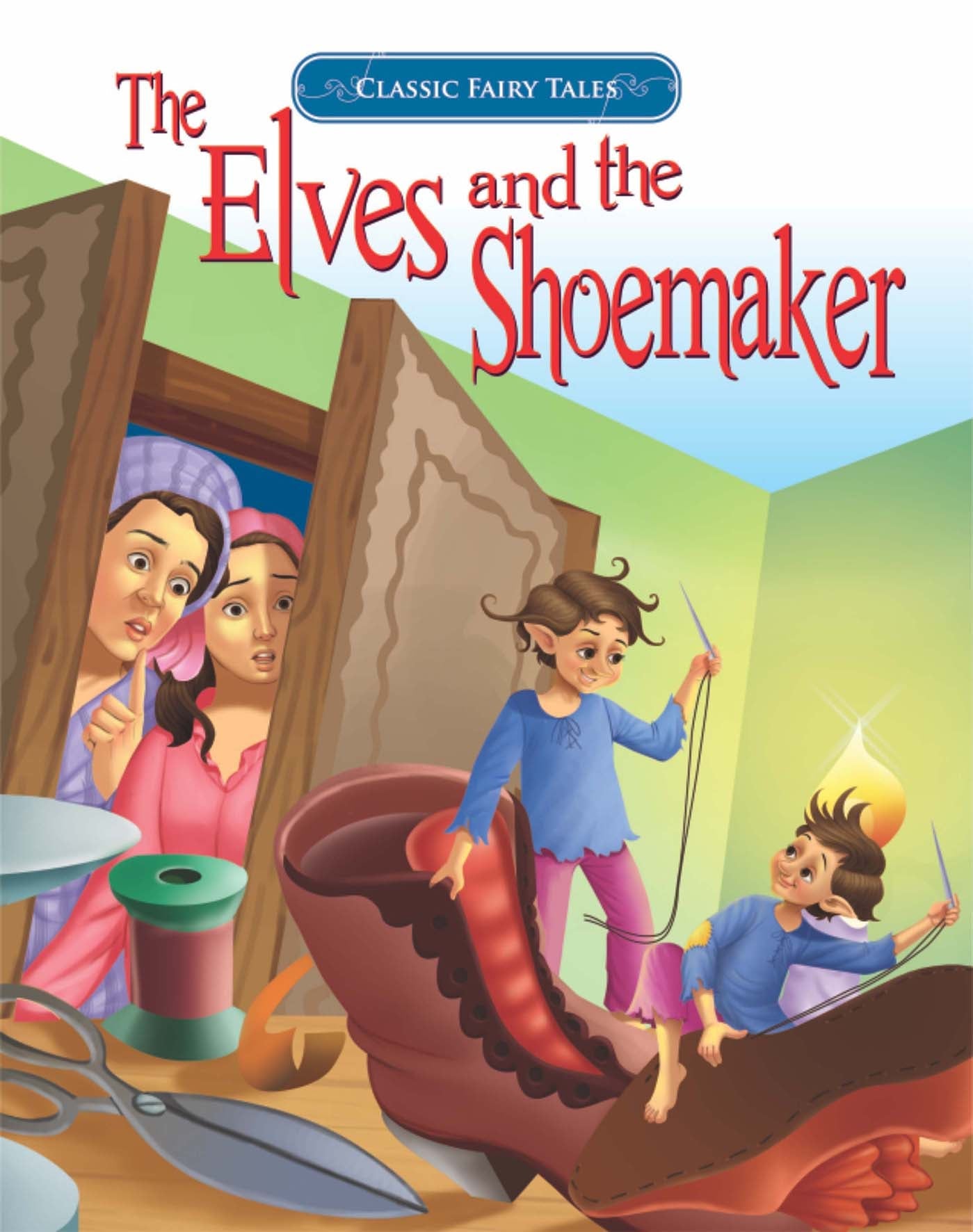 The Elves And The Shoemaker