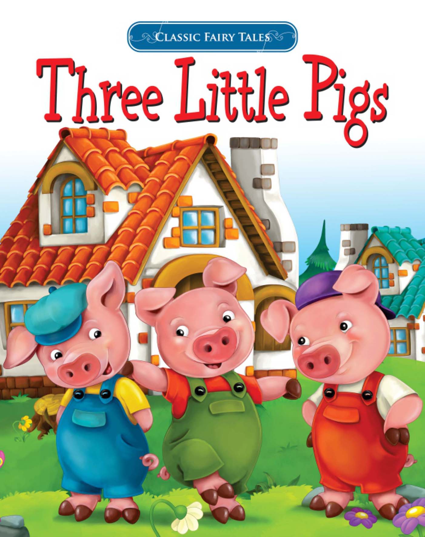 Three Little Pigs