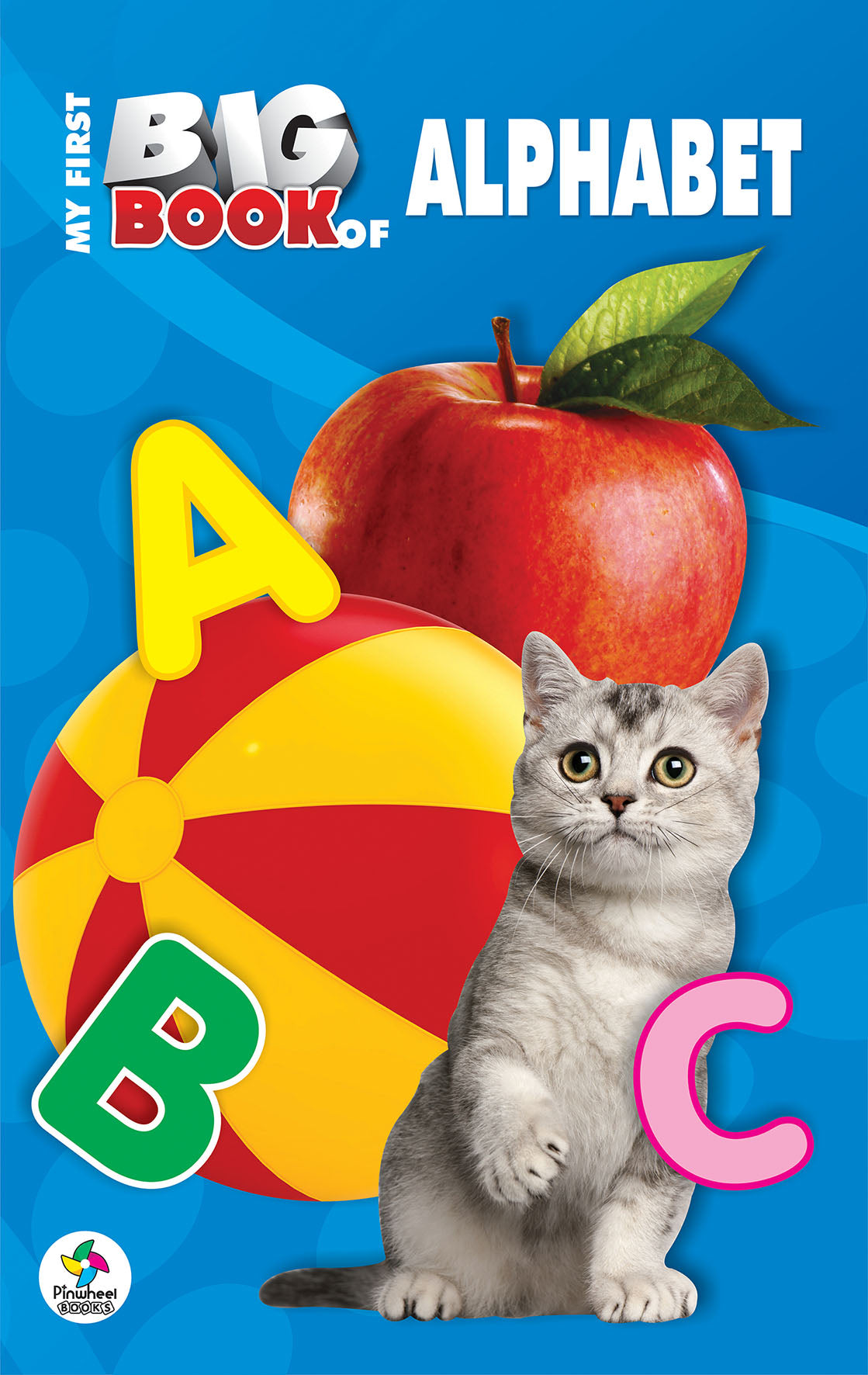 MY FIRST BIG BOOK OF ALPHABET