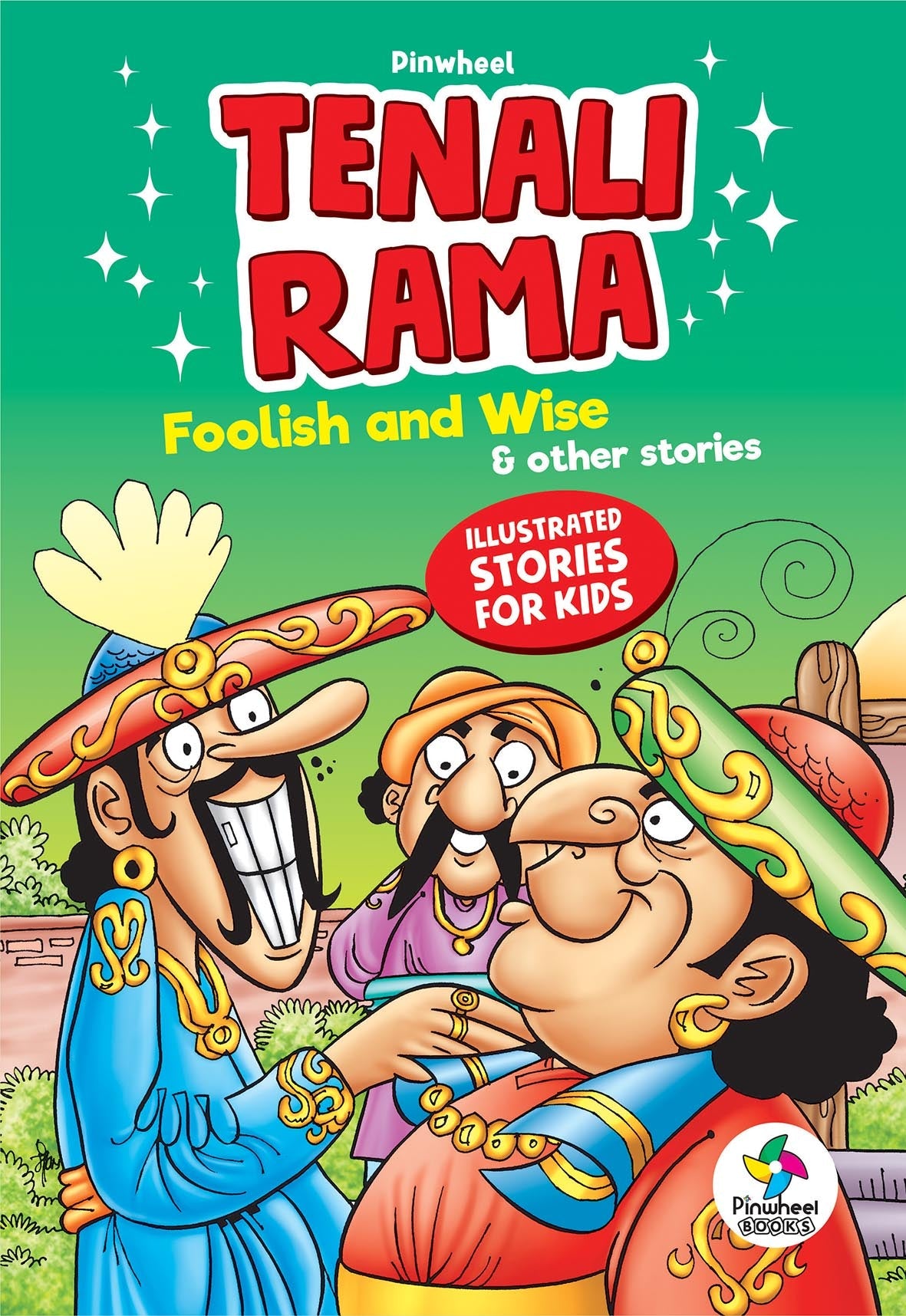 TENALI RAMA: Foolish and Wise and Other Stories