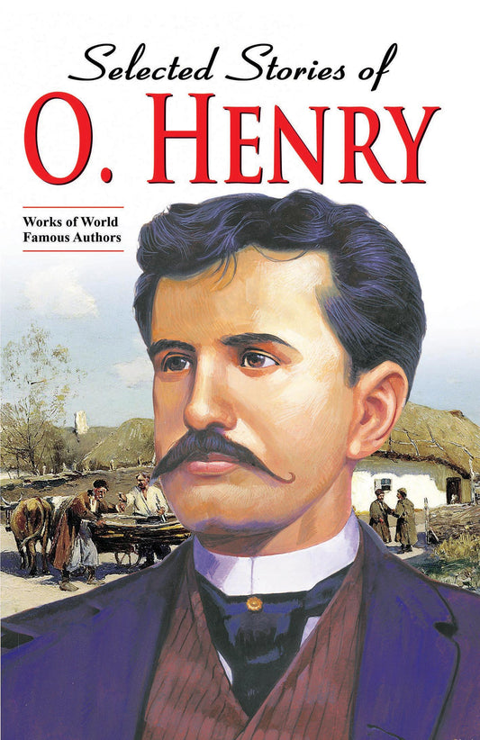 SELECTED STORIES OF O. HENRY