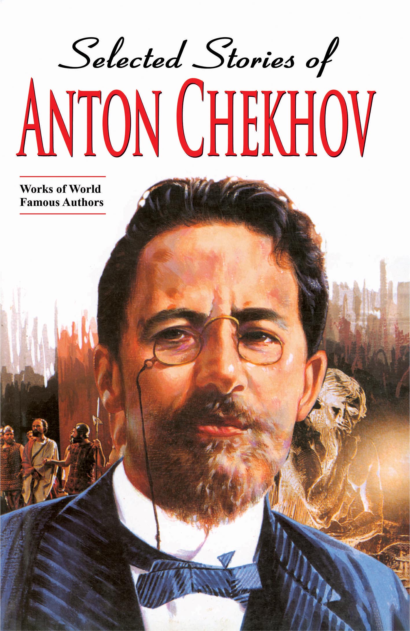 SELECTED STORIES OF ANTON CHEKHOV