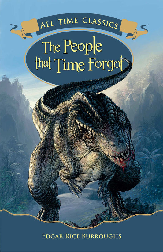 THE PEOPLE THAT TIME FORGOT