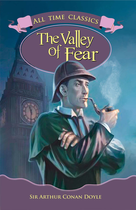 THE VALLEY OF FEAR