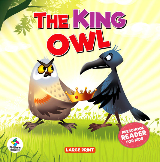 THE KING OWL: Preschool Reader