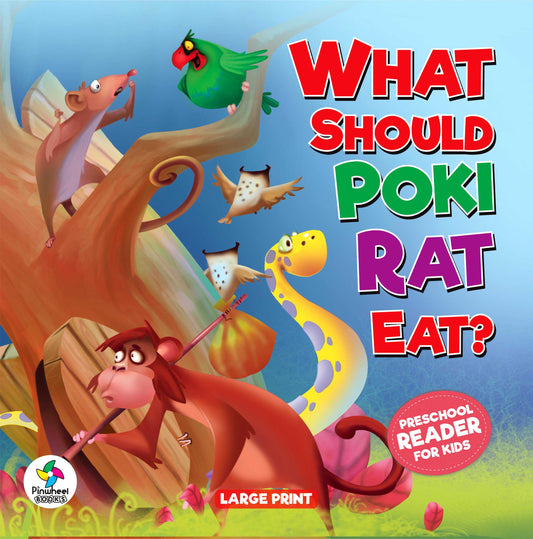 WHAT SHOULD POKI RAT EAT?: Preschool Reader