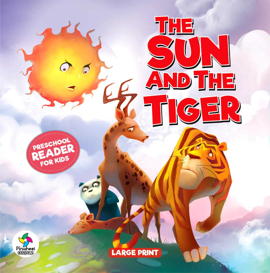THE SUN AND THE TIGER: Preschool Reader