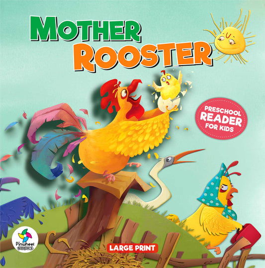 MOTHER ROOSTER: Preschool Reader