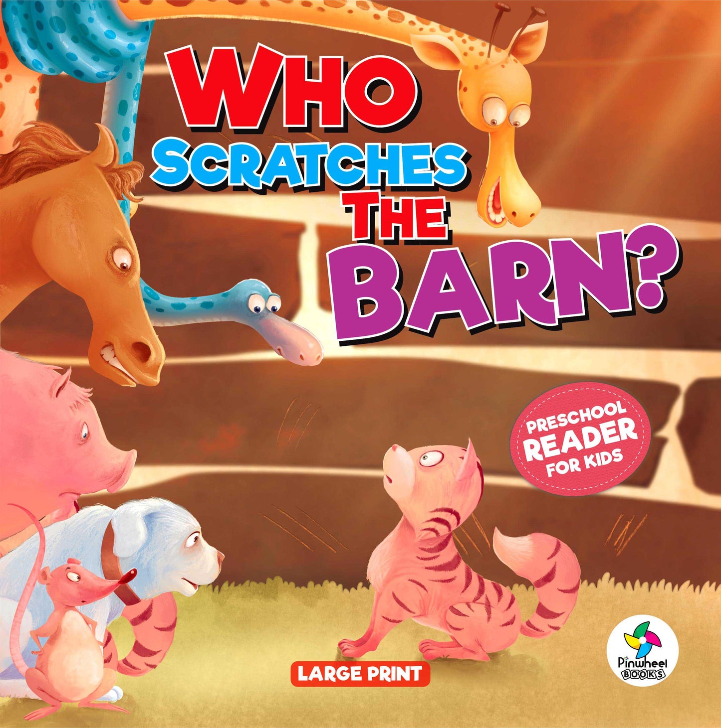 WHO SCRATCHES THE BARN?: Preschool Reader