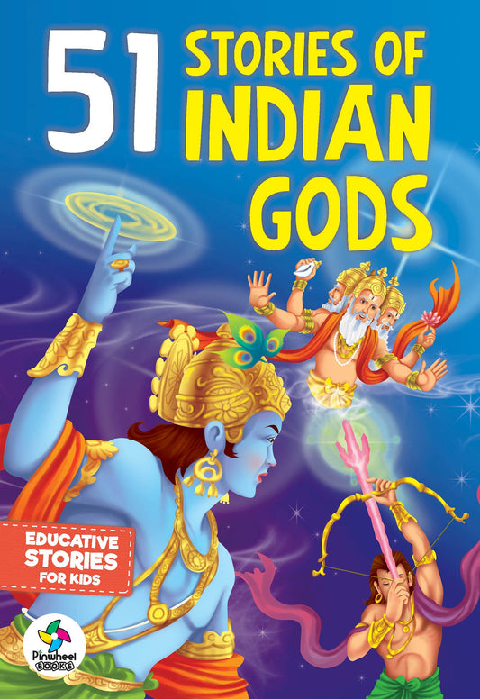 51 STORIES OF INDIAN GODS