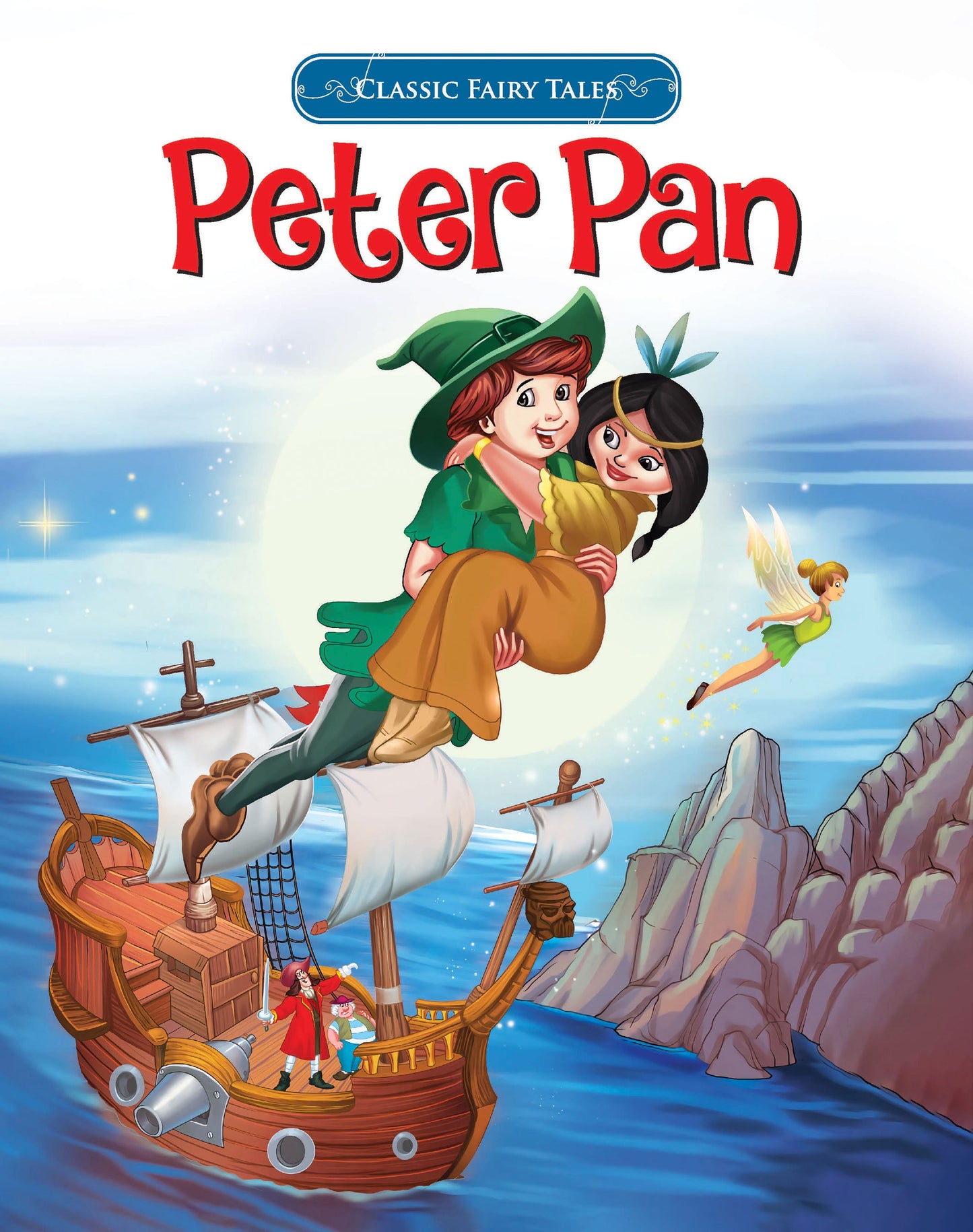 Classic Fairy Tales: Peter Pan