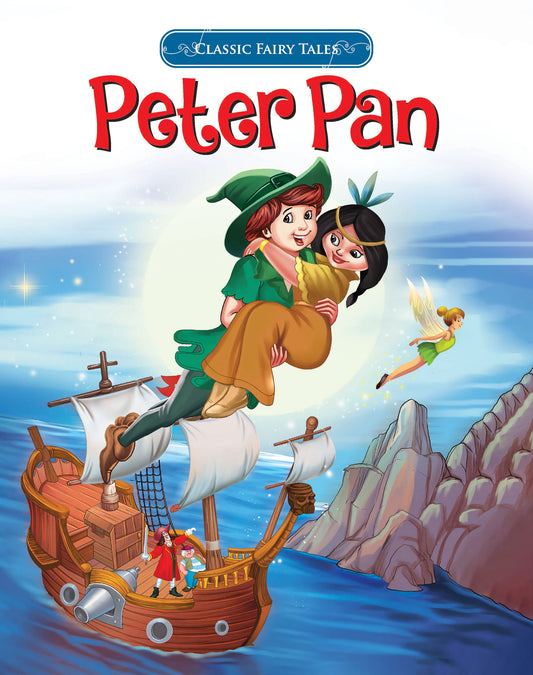 Classic Fairy Tales: Peter Pan