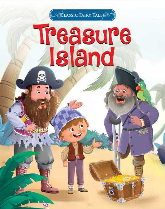 Classic Fairy Tales: Treasure Island