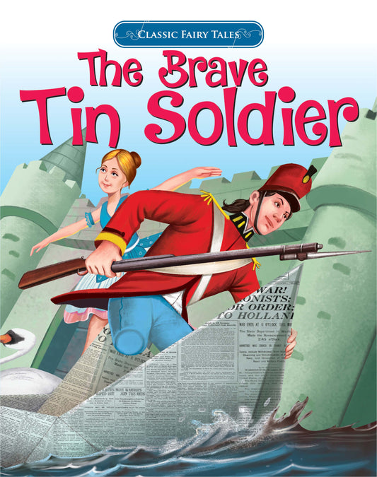 THE BRAVE TIN SOLDIER