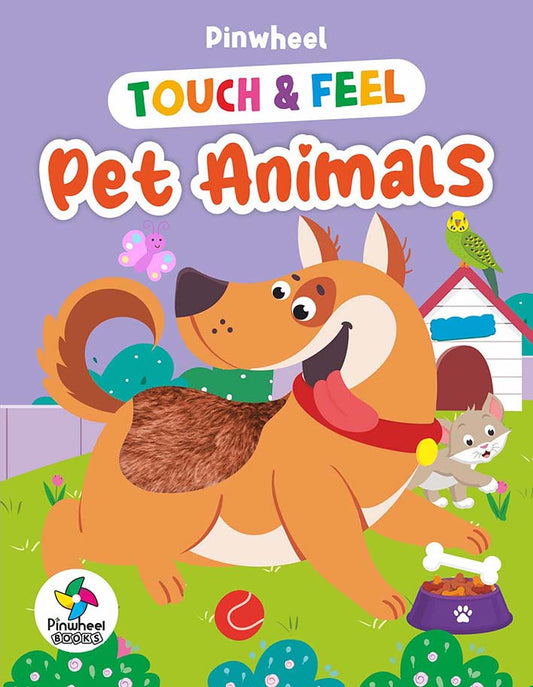 TOUCH & FEEL PET ANIMALS