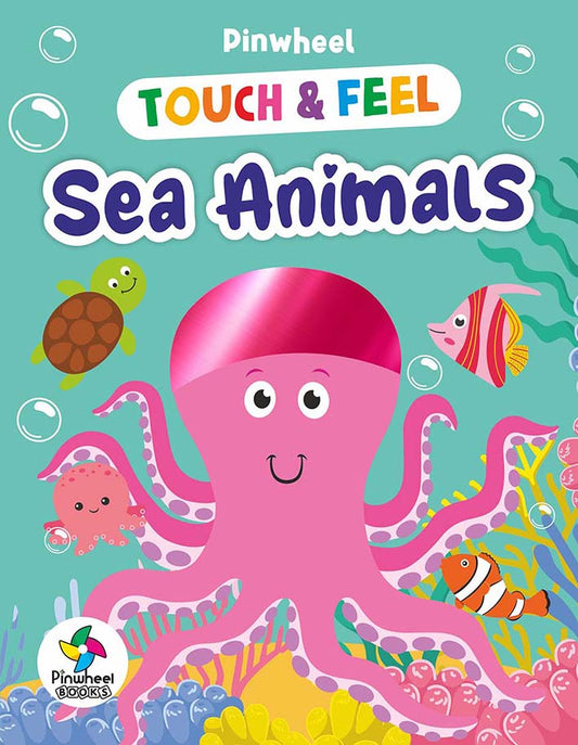 TOUCH & FEEL SEA ANIMALS