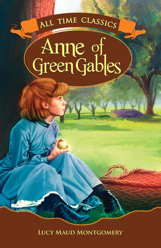 ANNE OF GREEN GABLES