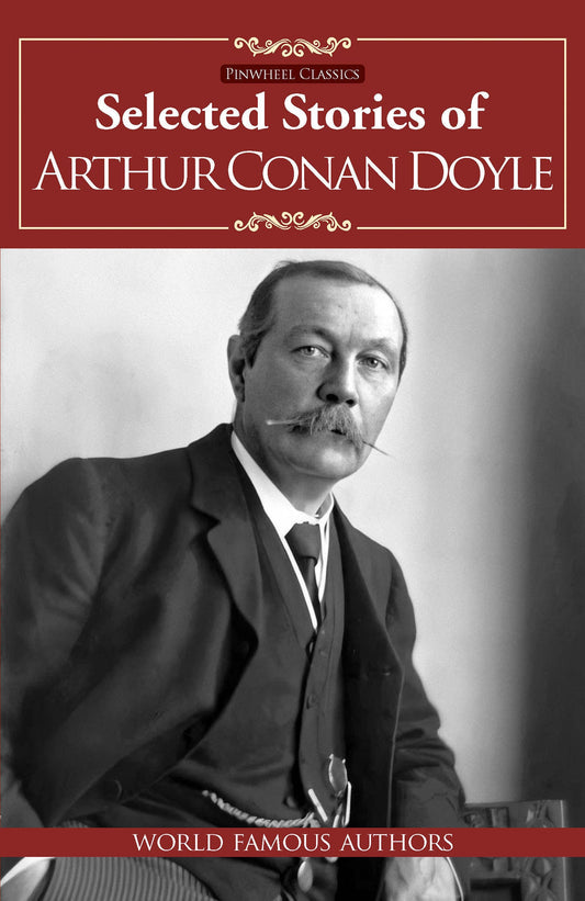 SELECTED STORIES OF SIR ARTHUR CONAN DOYLE (HARDBOUND)