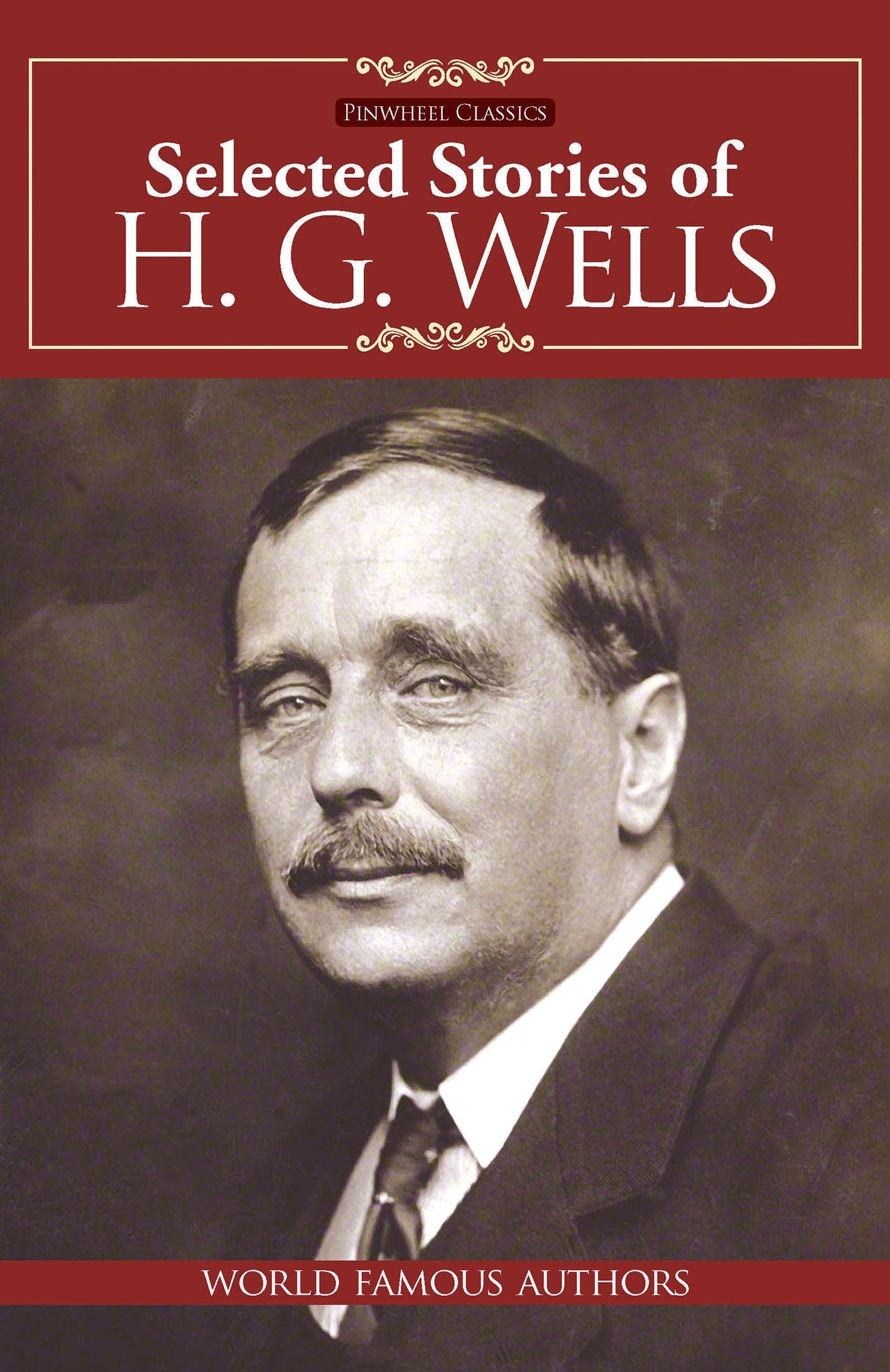 SELECTED STORIES OF H. G. WELLS (HARDBOUND)