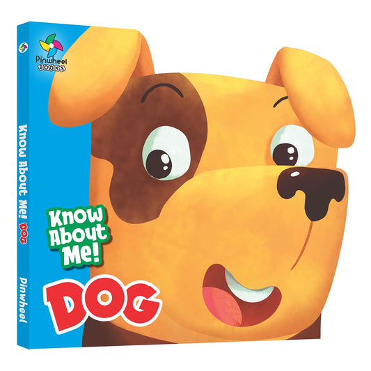 KNOW ABOUT ME: DOG