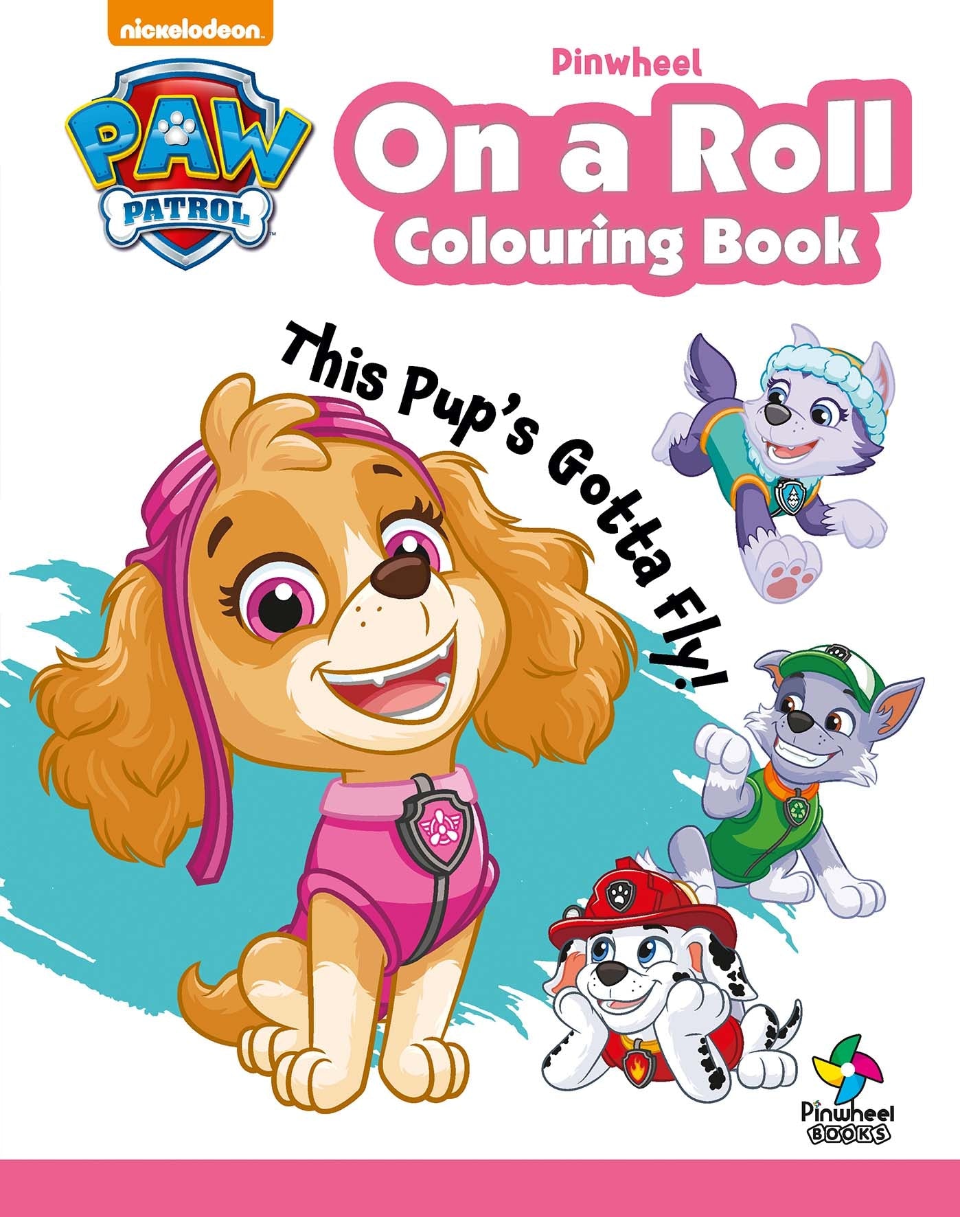 PAW PATROL ON A ROLL COLOURING BOOK