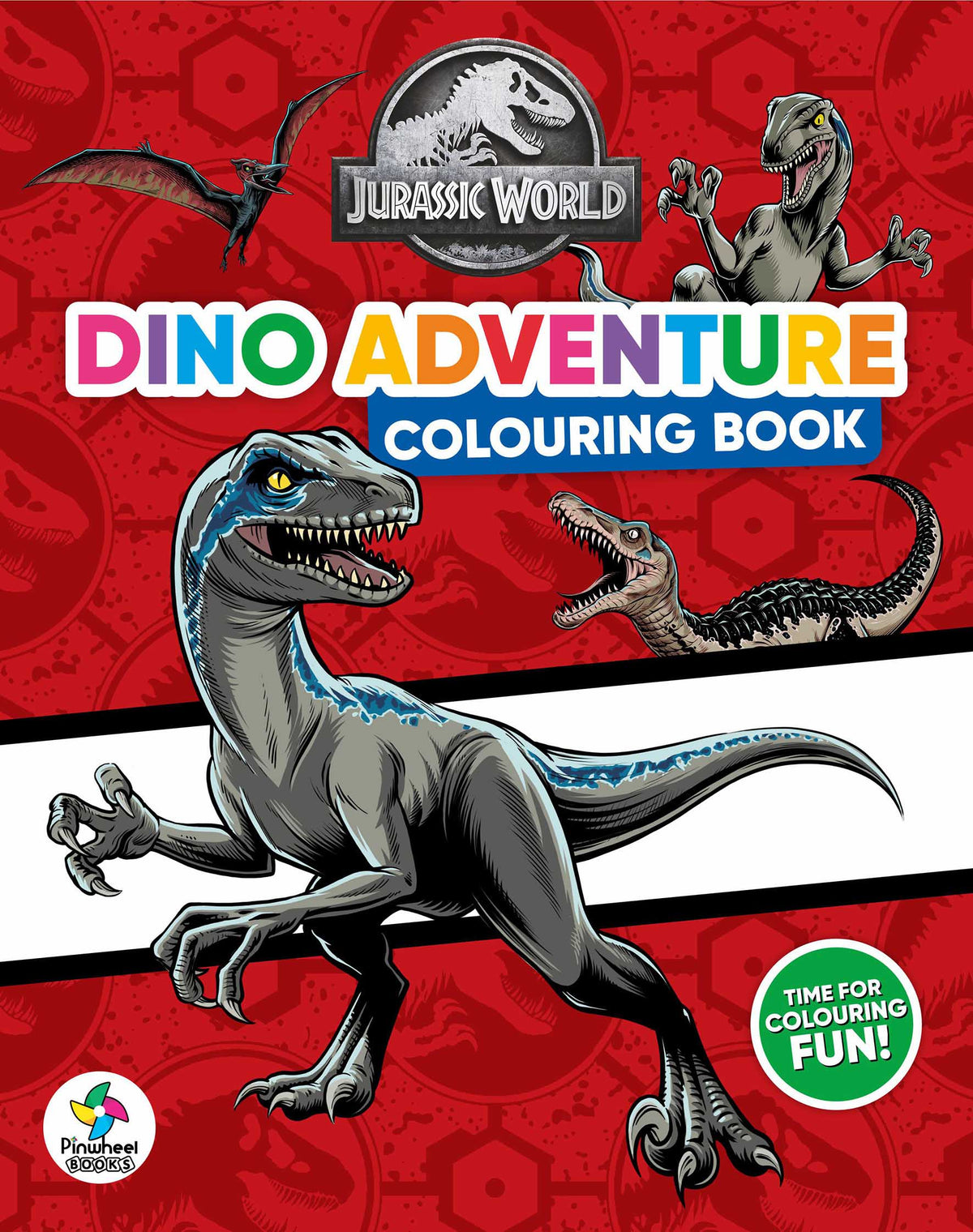 JURASSIC WORLD DINO ADVENTURE COLOURING BOOK